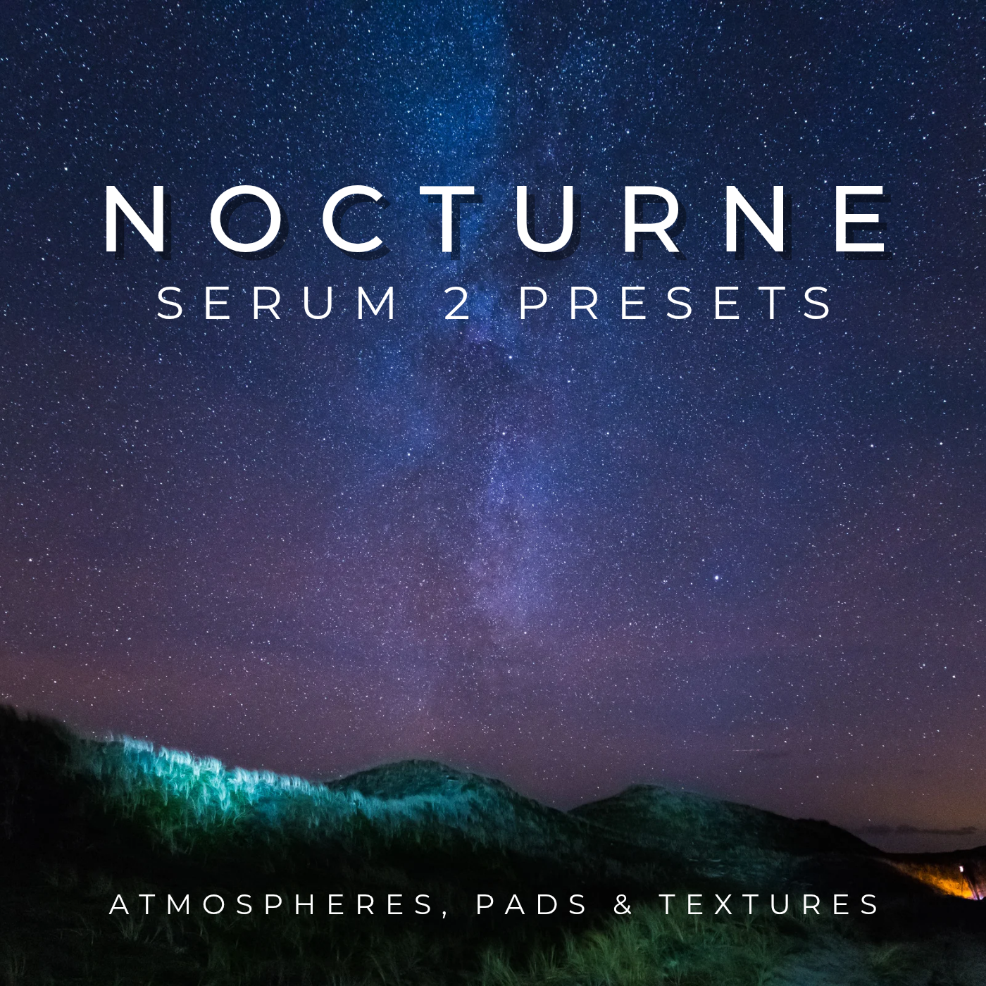 Nocturne: Atmospheres, Pads & Textures for Serum 2